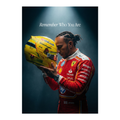 "Remember Who You Are" Lewis Hamilton Quote Poster